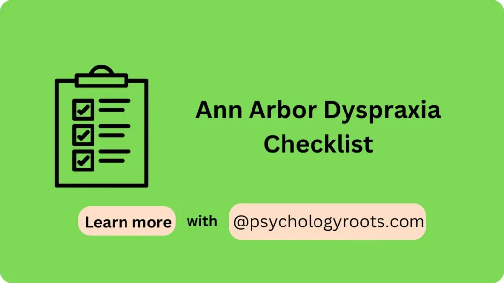 Ann Arbor Dyspraxia Checklist