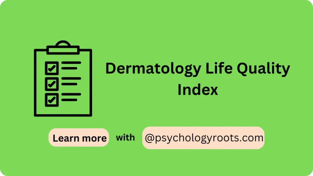 Dermatology Life Quality Index