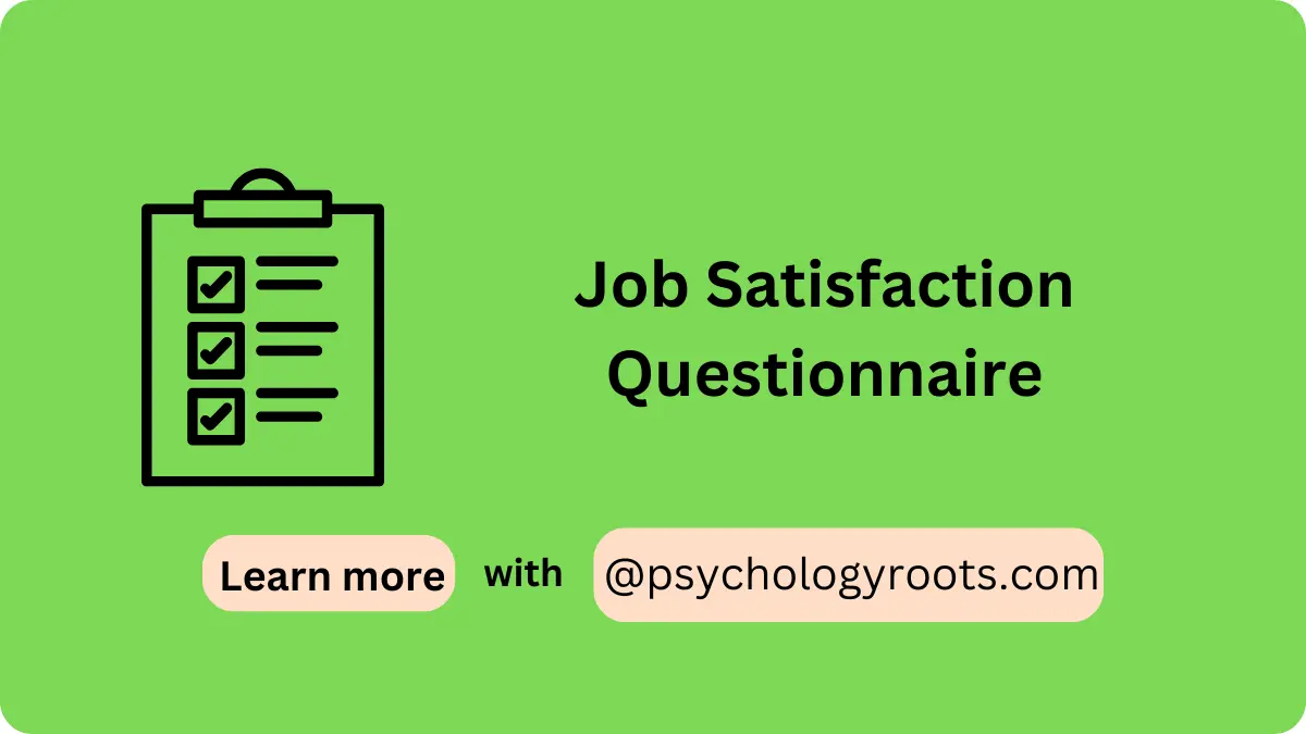 Job Satisfaction Questionnaire