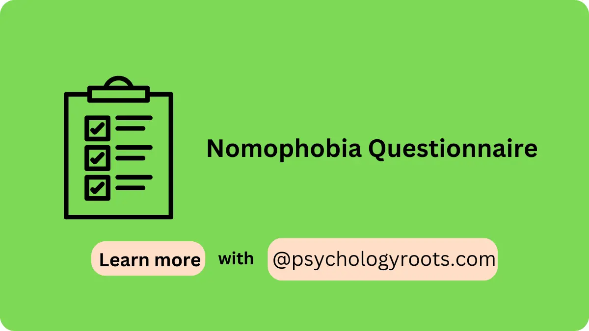 Nomophobia Questionnaire
