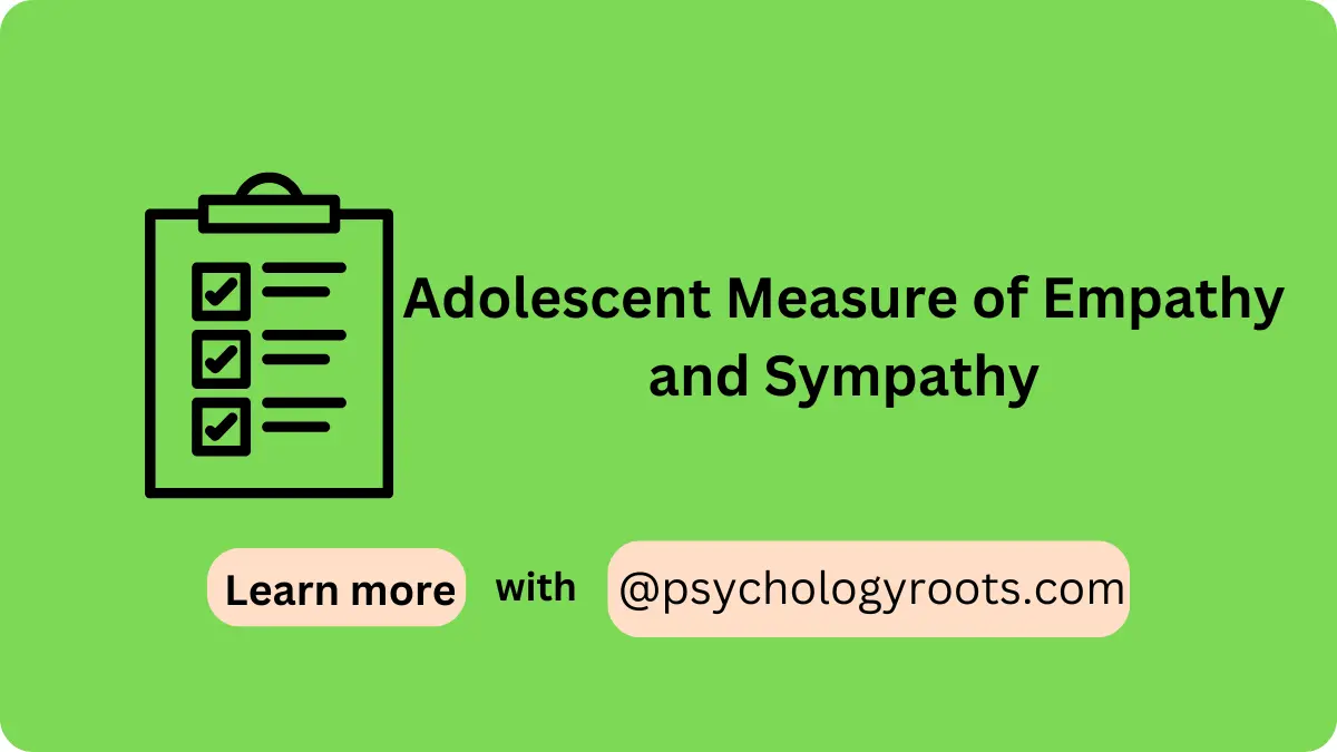 Adolescent Measure of Empathy and Sympathy