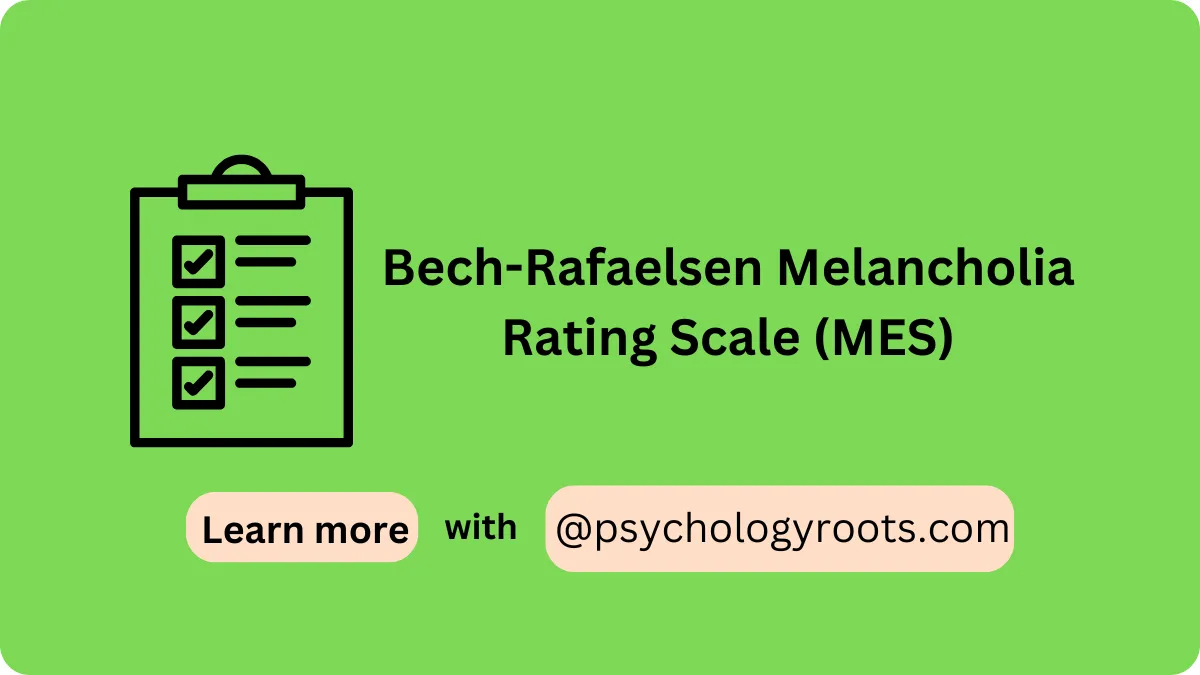 Bech-Rafaelsen Melancholia Rating Scale (MES)