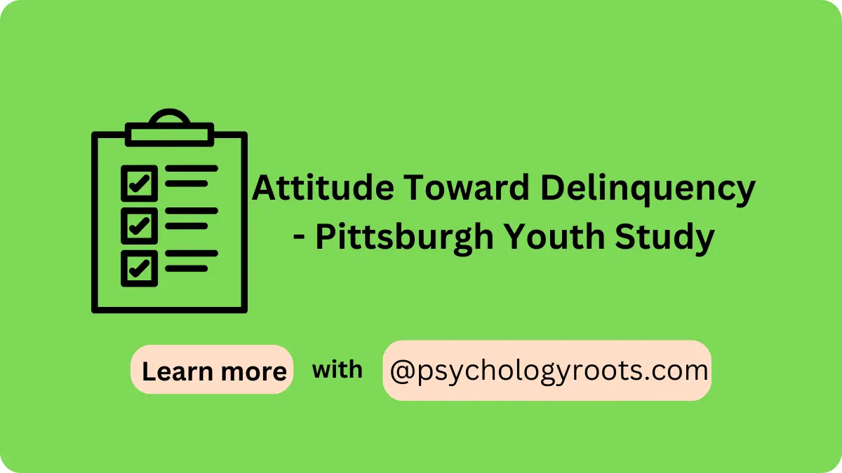 Attitude Toward Delinquency - Pittsburgh Youth Study