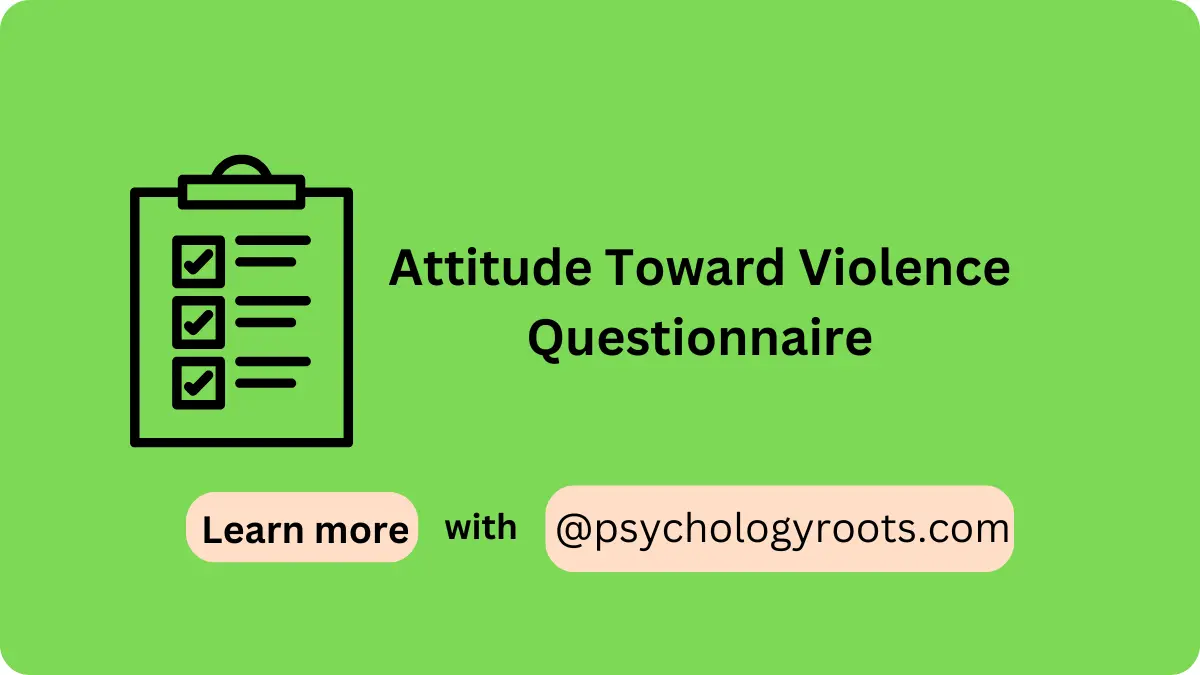 Attitude Toward Violence Questionnaire