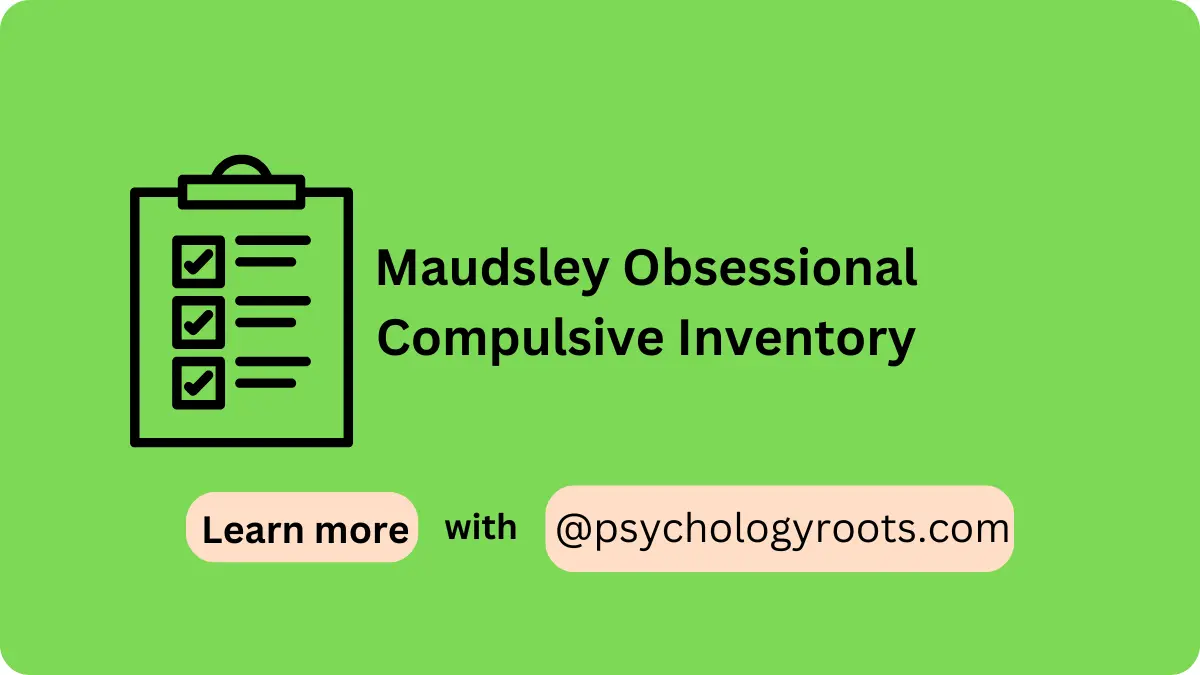 Maudsley Obsessional Compulsive Inventory