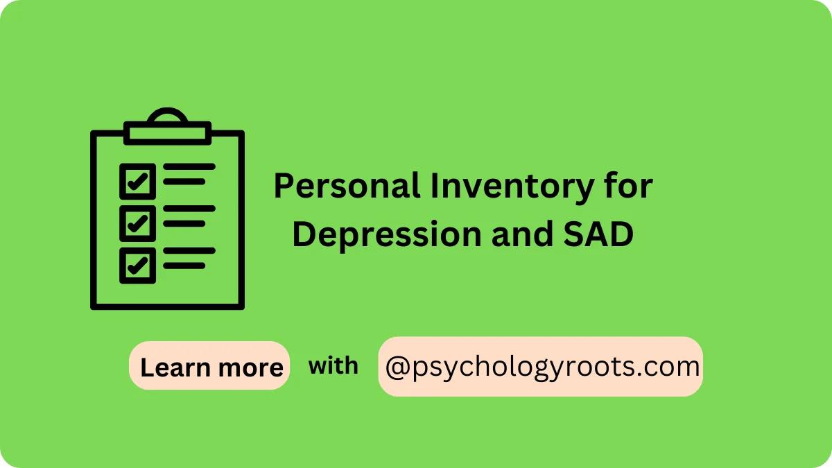 Personal Inventory for Depression and SAD