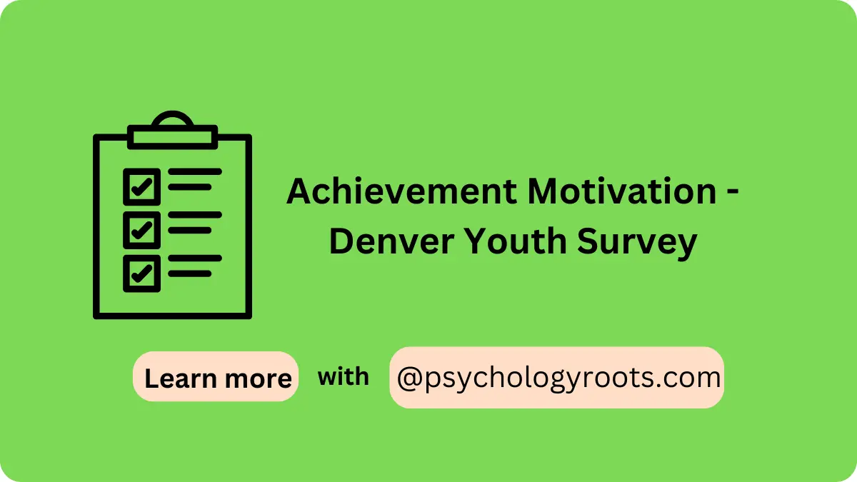 Achievement Motivation - Denver Youth Survey