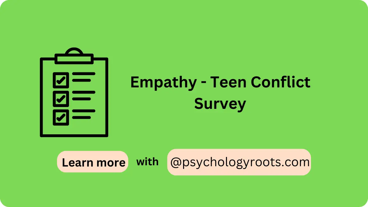 Empathy - Teen Conflict Survey