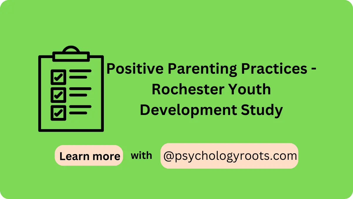 Positive Parenting Practices - Rochester Youth Development Study