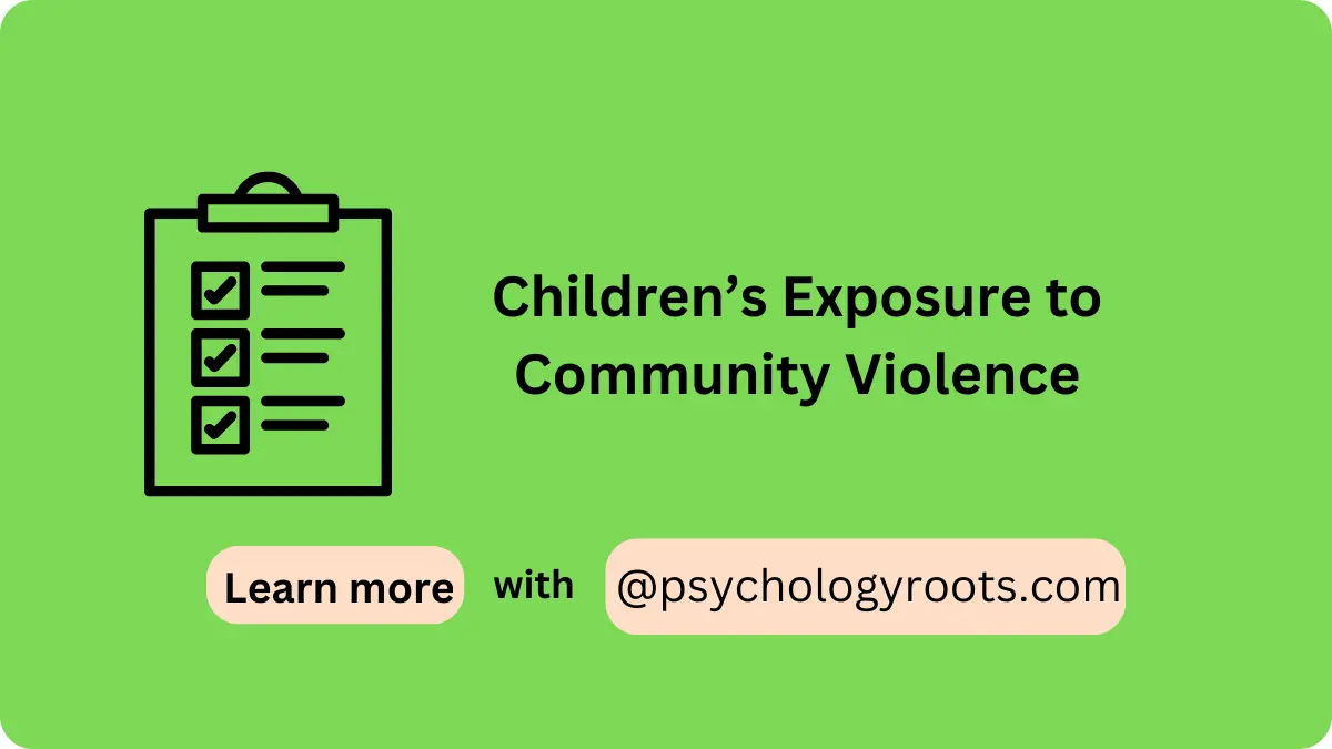 Children’s Exposure to Community Violence