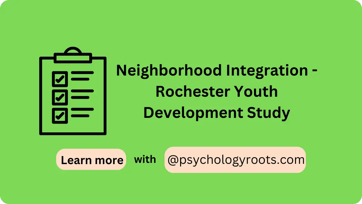 Neighborhood Integration - Rochester Youth Development Study