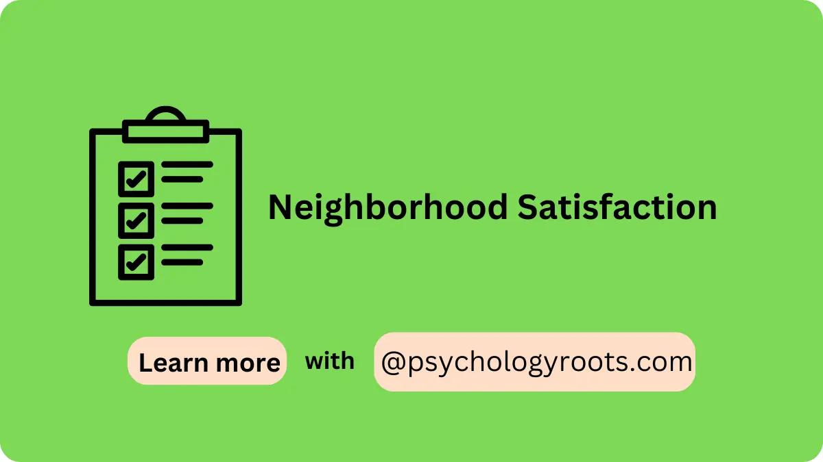 Neighborhood Satisfaction