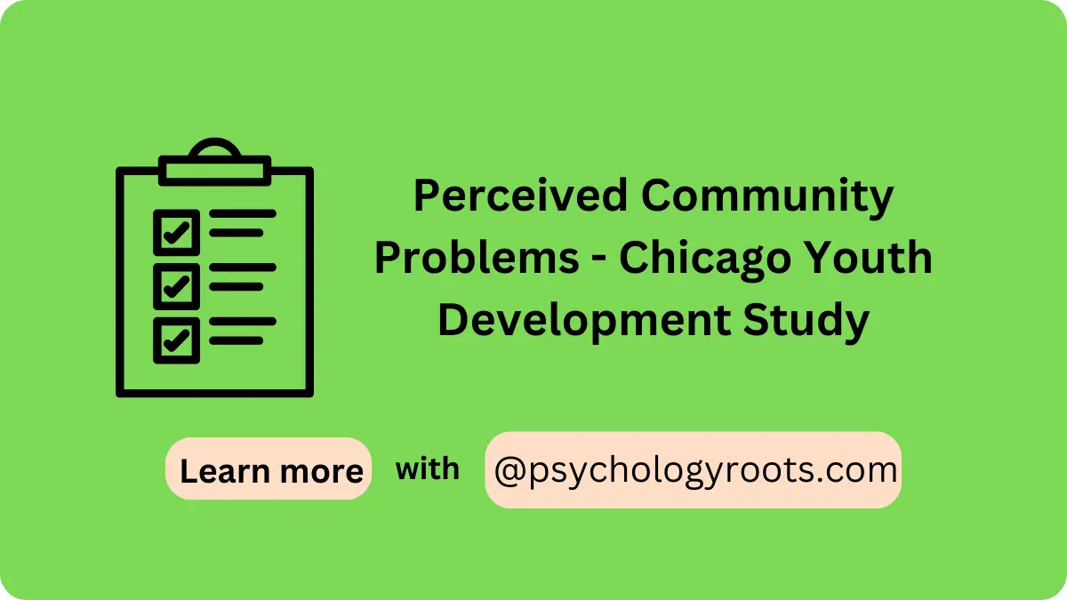 Perceived Community Problems - Chicago Youth Development Study