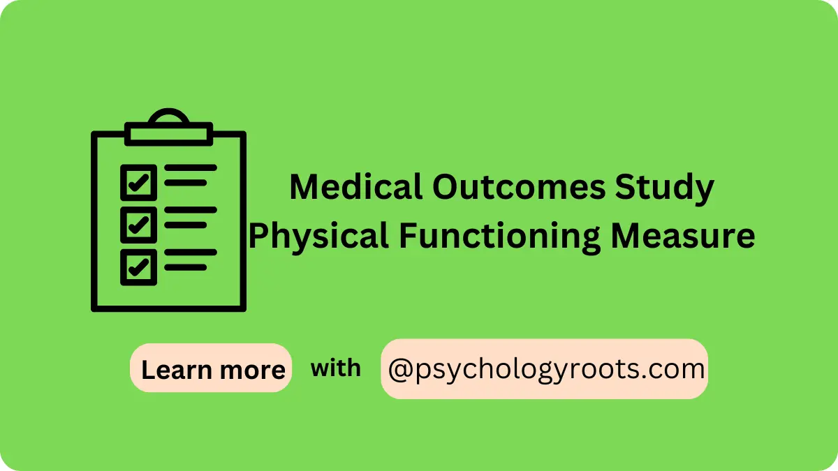 Medical Outcomes Study Physical Functioning Measure