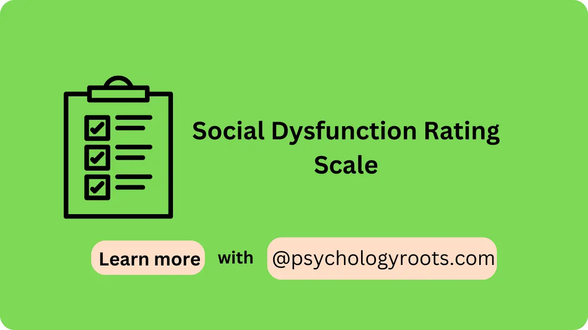 Social Dysfunction Rating Scale