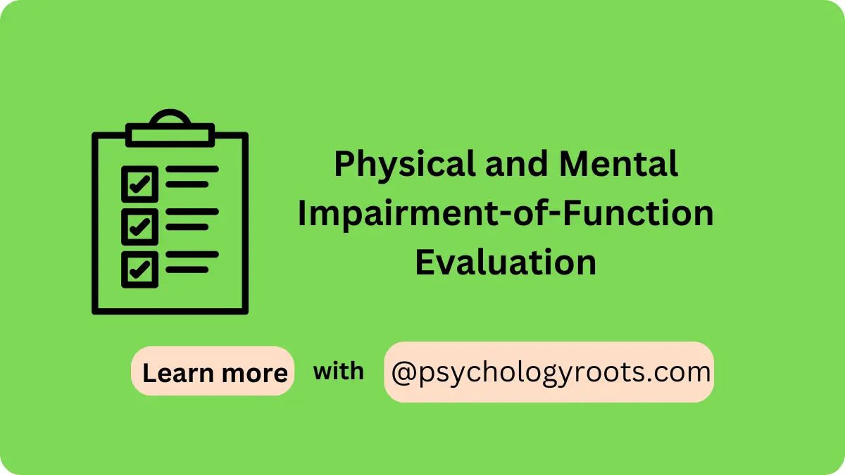 Physical and Mental Impairment-of-Function Evaluation
